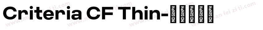 Criteria CF Thin字体转换